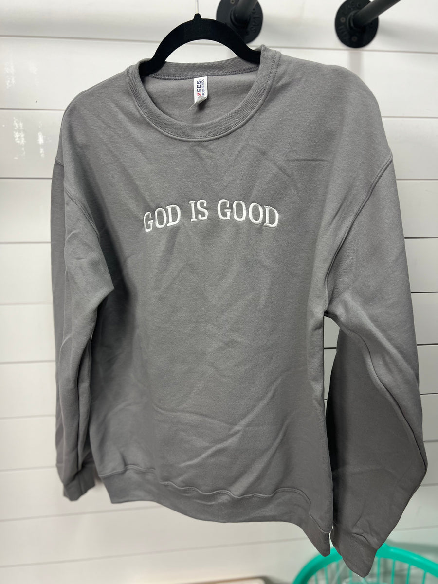 God Is Good Sweatshirt