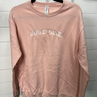 God Is Good Sweatshirt