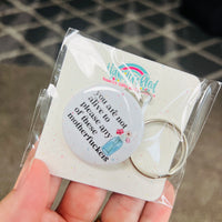 Snarky & Silly Keychains & magnets